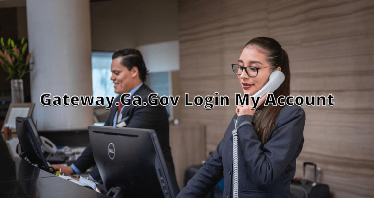 Common Issues with www.gateway.ga.gov Login and How to Fix Them